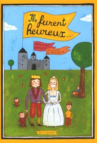 Livrenpoche : Ils furent heureux... - Dominique Watrin - Livre