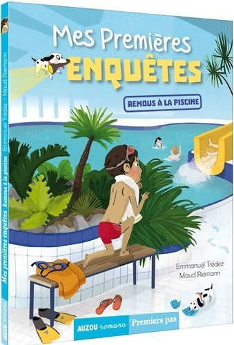 Livrenpoche : Mes premières enquêtes Tome IV : Remous à la piscine - Emmanuel Trédez - Livre