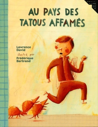 Livrenpoche : Au pays des tatous affamés - David Lawrence - Livre