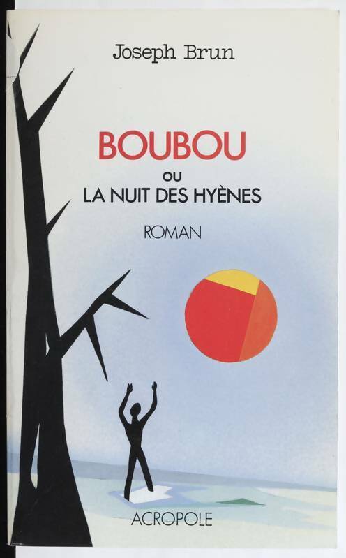 Livrenpoche : Boubou ou la nuit des hyènes - Jean Brun - Livre