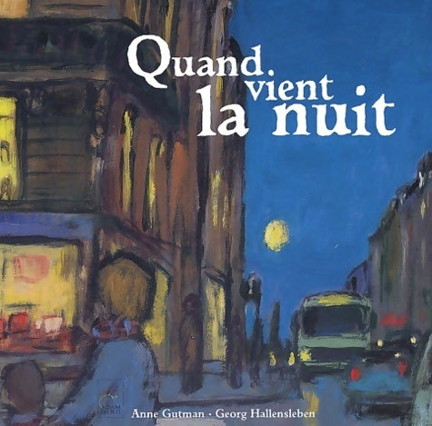 Livrenpoche : Quand vient la nuit - Anne Gutman - Livre