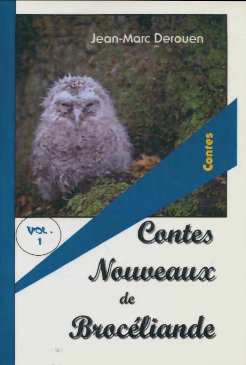 Livrenpoche : Contes nouveaux de Brocéliande Tome I - Jean-Marc Derouen - Livre
