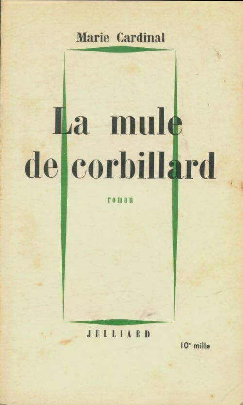 La mule de corbillard - Marie Cardinal -  Julliard GF - Livre
