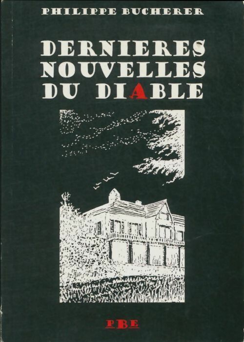 Livrenpoche : Dernières nouvelles du diable - Philippe Bucherer - Livre