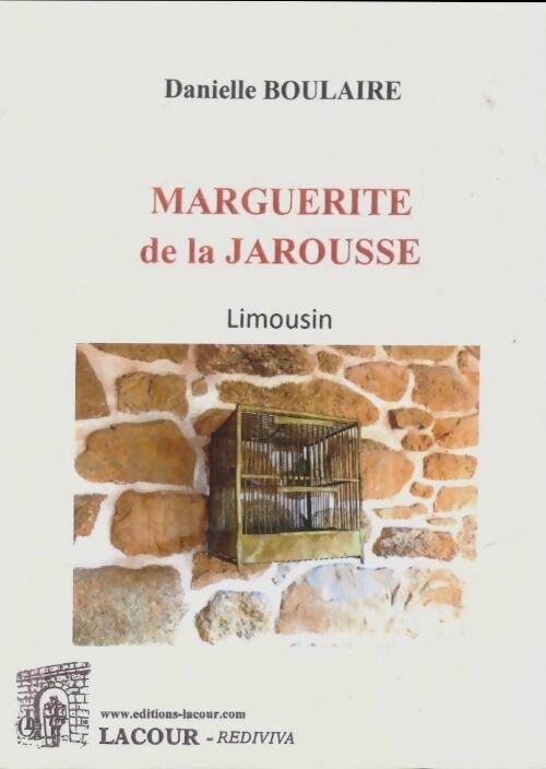 Livrenpoche : Marguerite de la Jarousse - Danielle Boulaire - Livre