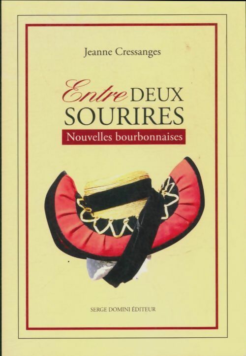 Livrenpoche : Entre deux sourires - Jeanne Cressanges - Livre
