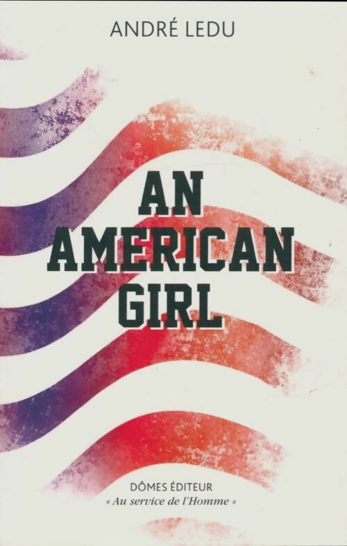 Livrenpoche : An American girl - André Ledu - Livre