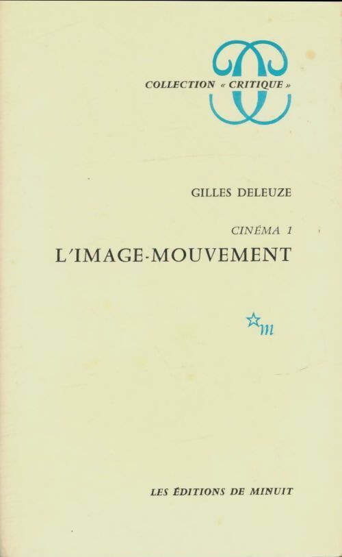 Livrenpoche : Cinéma Tome I : L'image-mouvement - Gilles Deleuze - Livre