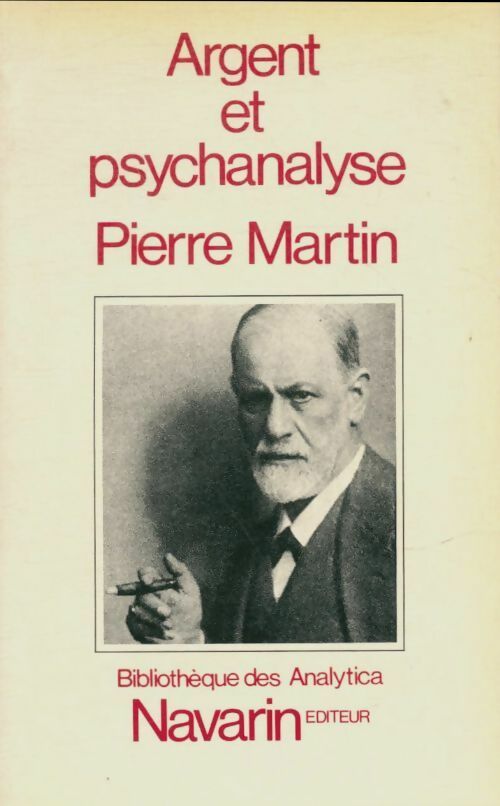 Livrenpoche : Argent et psychanalyse - Pierre Martin - Livre