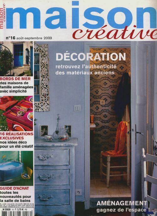 Livrenpoche : Maison créative n°16 : Décoration découvrez l'authenticité des matériaux anciens - Collectif - Livre
