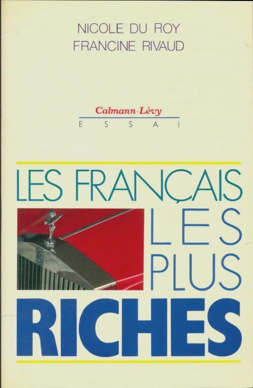 Livrenpoche : Les français les plus riches - Nicole Du Roy - Livre