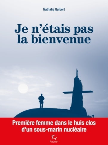 Je n'étais pas la bienvenue - Nathalie Guibert - Livre