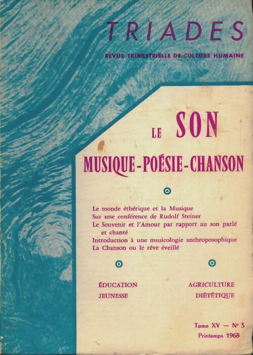 Livrenpoche : Triades Tome XV n°3 : Le son, musique, poésie, chanson - Collectif - Livre