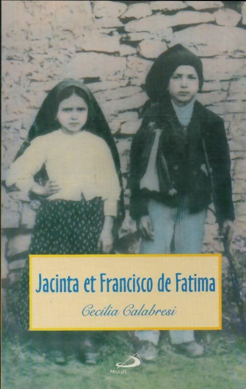 Livrenpoche : Jacinta et Francisco de Fatima - Cécilia Calabresi - Livre