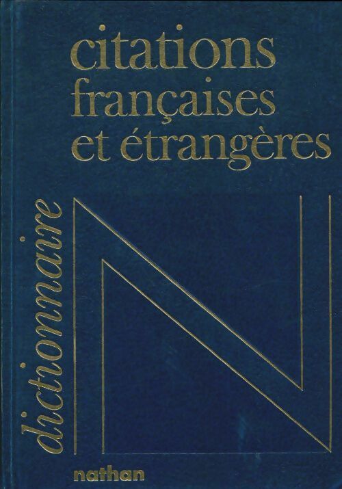 Livrenpoche : Dictionnaire des citations françaises et étrangères - Collectif - Livre