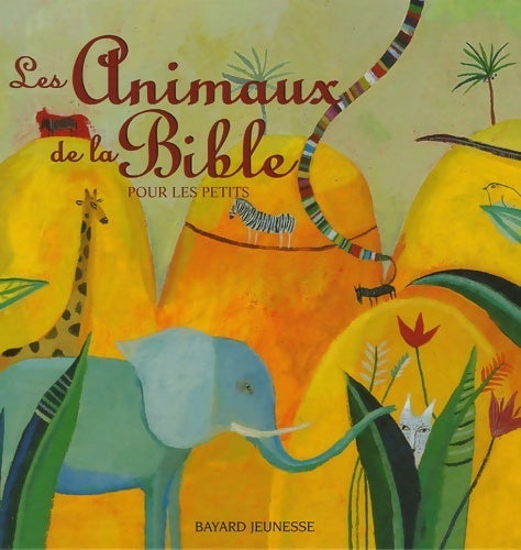 Livrenpoche : Les animaux de la Bible pour les petits - Marie-Hélène Delval - Livre