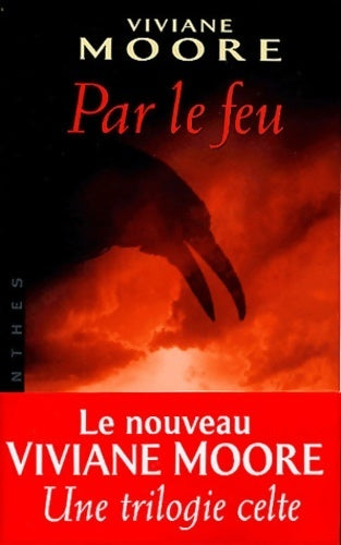 Livrenpoche : Par le feu - Viviane Moore - Livre