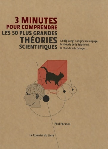 3 minutes pour comprendre les 50 plus grandes théories scientifiques - Paul Parsons - Livre