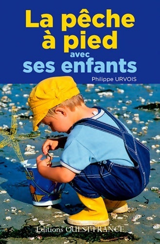 Livrenpoche : La pêche à pied avec ses enfants - Philippe Urvois - Livre
