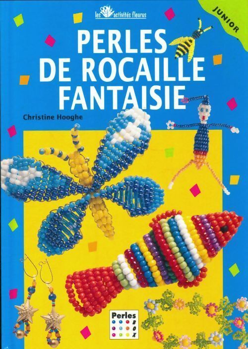 Livrenpoche : Perles de rocaille fantaisie - Christine Hooghe - Livre