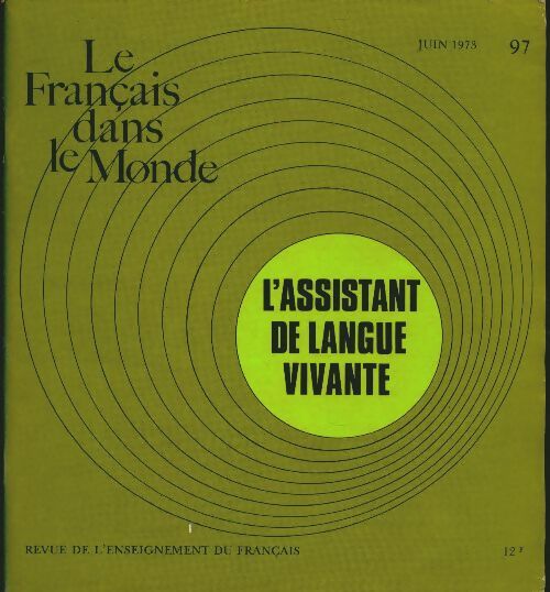 Livrenpoche : Le français dans le monde n°97 : L'assistant de langue vivante - Collectif - Livre
