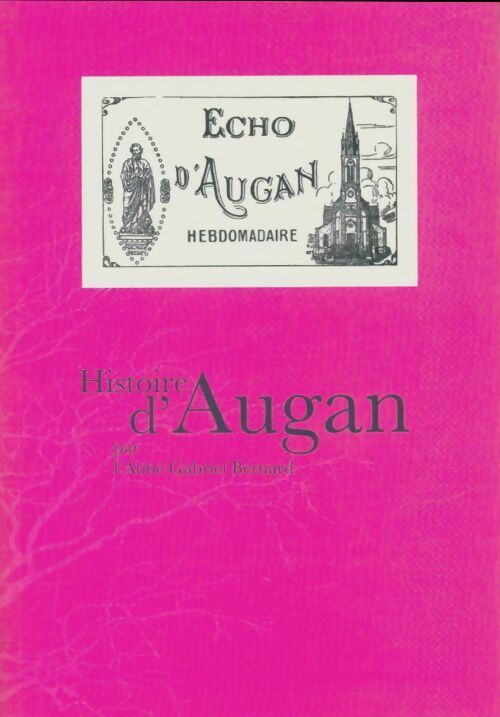 Livrenpoche : Histoire d'Augan - Abbé Gabriel Bernard - Livre