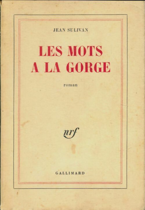 Livrenpoche : Les mots à la gorge - Jean Sulivan - Livre