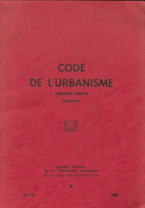 Livrenpoche : Code de l'urbanisme Tome I : Législative - Collectif - Livre