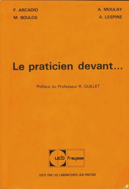Livrenpoche : Le praticien devant - Collectif - Livre