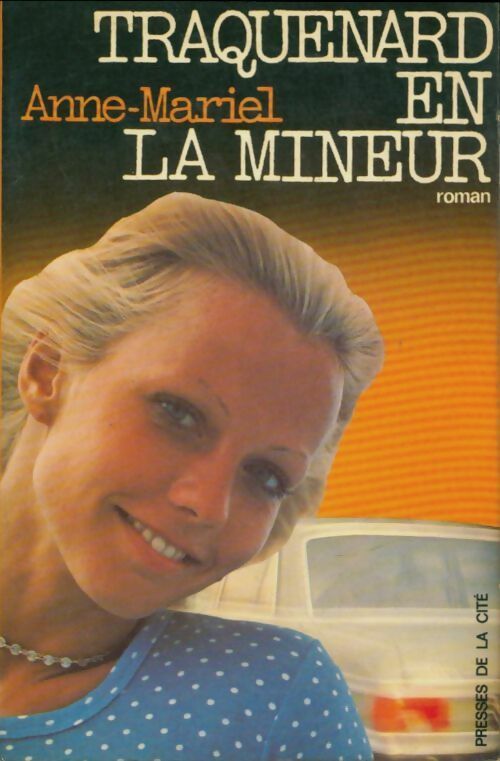 Livrenpoche : Traquenard en la mineur - Anne Mariel - Livre