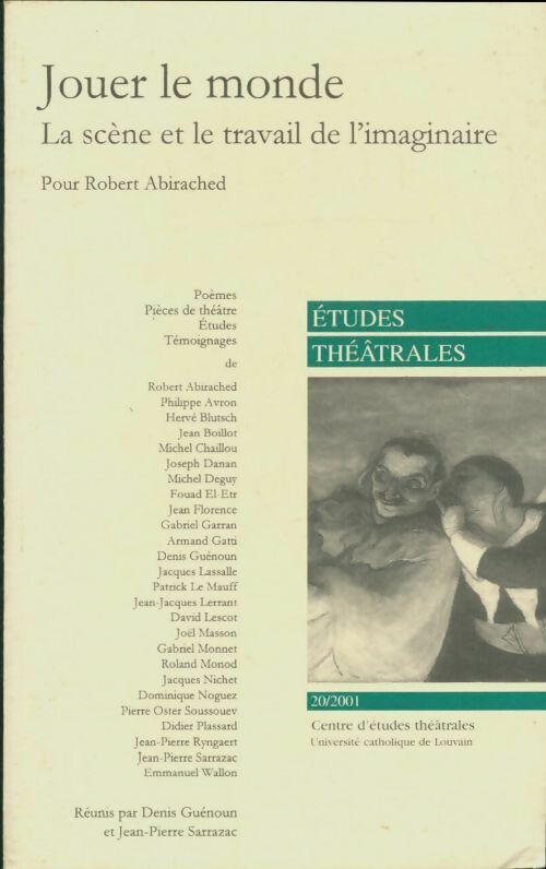 Livrenpoche : Études théâtrales n°20 : Jouer le monde - Collectif - Livre