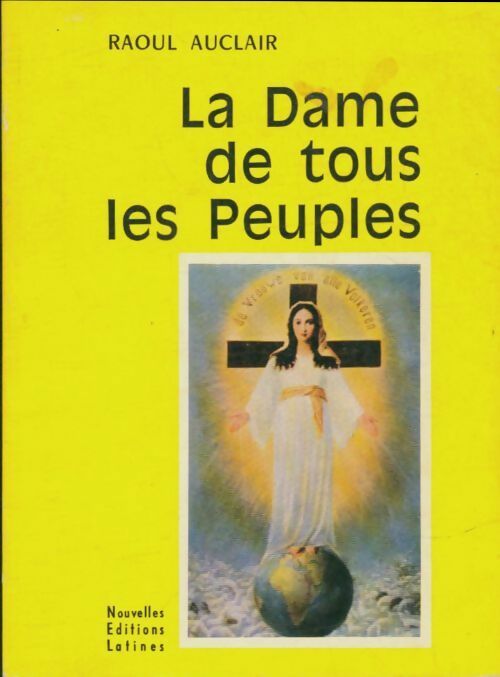 Livrenpoche : La dame de tous les peuples - Raoul Auclair - Livre