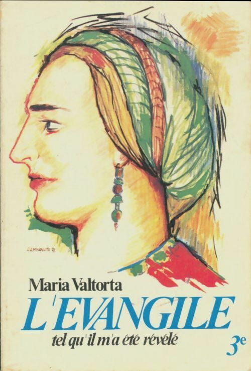 Livrenpoche : L'Evangile tel qu'il m'a été révélé Tome III - Maria Valtorta - Livre