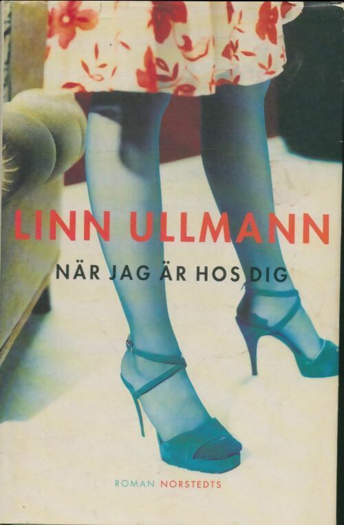 Livrenpoche : När jag är hos dig - Linn Ullmann - Livre