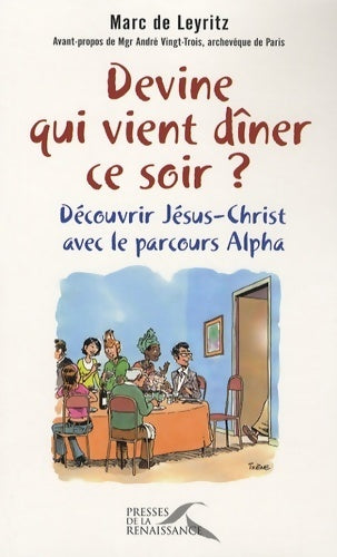 Livrenpoche : Devine qui vient dîner ce soir ? - Marc De Leyritz - Livre