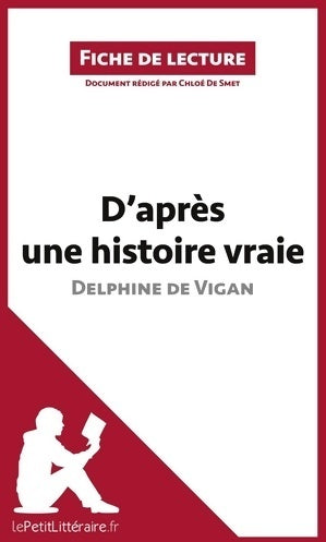 Livrenpoche : D'après une histoire vraie de Delphine de Vigan - Chloé De Smet - Livre