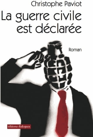 Livrenpoche : La guerre civile est déclarée - Christophe Paviot - Livre