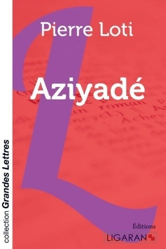 Livrenpoche : Aziyadé - Pierre Loti - Livre