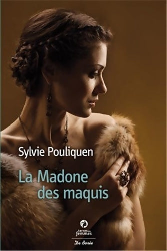 La Madone des maquis - Sylvie Pouliquen - Livre