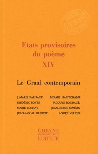 Livrenpoche : Etats provisoires du poème Tome XIV : Le graal contemporain - Jean-Marie Barnaud - Livre