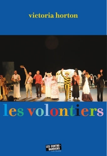 Livrenpoche : Les volontiers - Victoria Horton - Livre