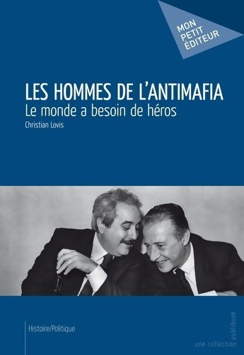 Livrenpoche : Les hommes de l'antimafia - Christian Louis - Livre