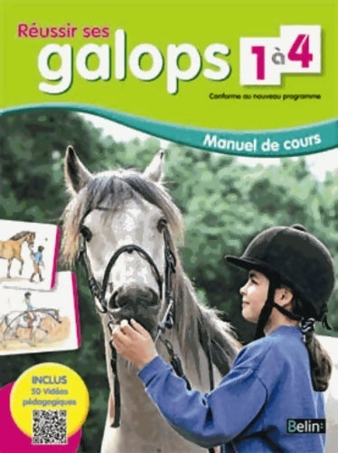 Réussir ses galops 1 à 4. Manuel de cours - Guillaume Henry - Livre