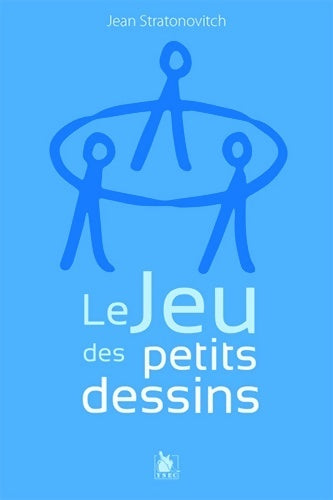 Livrenpoche : Le jeu des petits dessins - Jean Stratonovitch - Livre