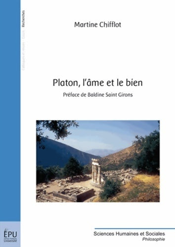 Livrenpoche : Platon, l'âme et le bien - Martine Chifflot - Livre