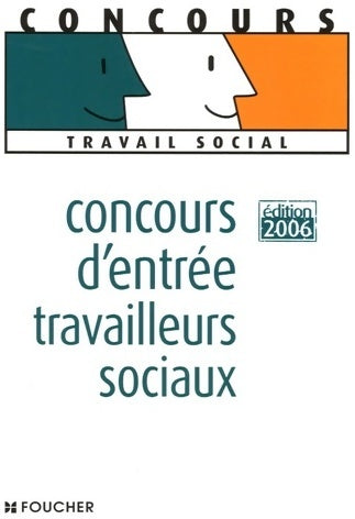 Livrenpoche : Concours d'entrée travailleurs sociaux 2006 - Régine Gioria - Livre