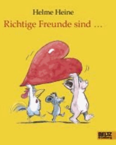 Livrenpoche : Richtige freunde sind... - Helme Heine - Livre