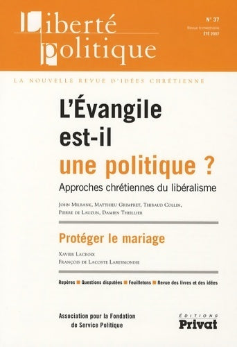 Livrenpoche : Liberté politique n°37 : l'Evangile est-il une politique  - Collectif - Livre