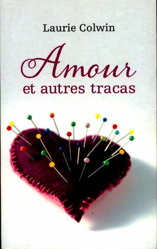 Livrenpoche : Amour et autres tracas - Laurie Colwin - Livre
