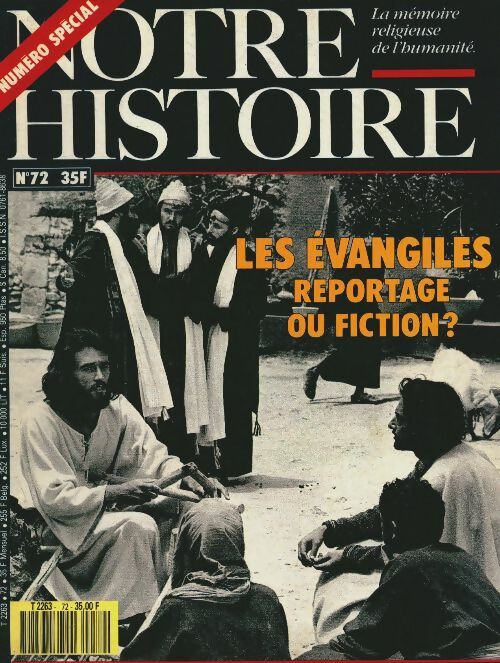 Livrenpoche : Notre histoire n°72 : Les évangiles reportage ou fiction ? - Collectif - Livre